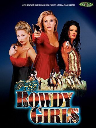 The Rowdy Girls (2000)