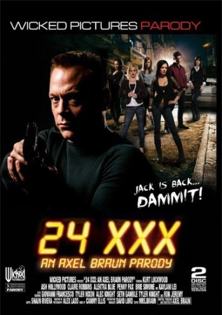 24 XXX: An Axel Braun Parody (SOFTCORE VERSION / 2014)