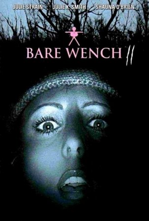 The Bare Wench Project 2: Scared Topless (2001)