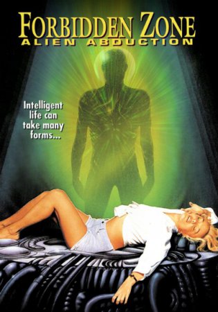 Forbidden Zone: Alien Abduction (1996)