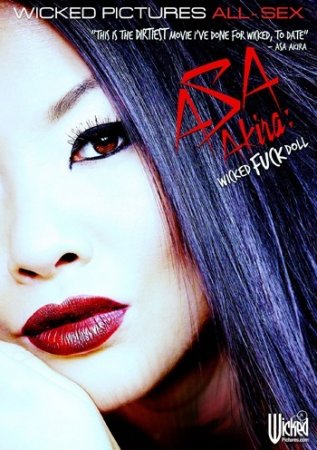 Asa Akira: Wicked Fuck Doll (SOFTCORE VERSION / 2015)