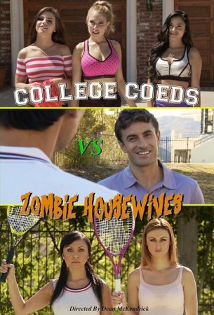 College Coeds vs. Zombie Housewives (2015)