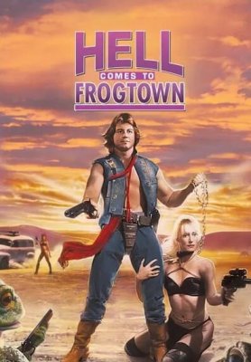 Hell Comes to Frogtown (1988)