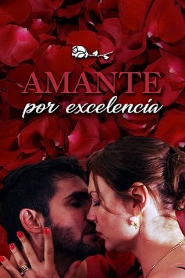 Amante por excelencia (2015)