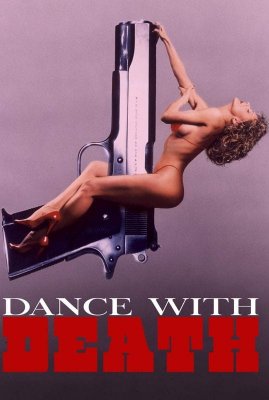 Dance with Death (1992)