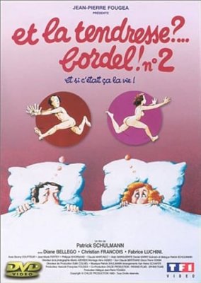 Et la tendresse?... Bordel! N° 2 (1983)