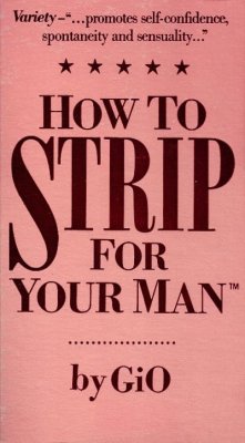 How To Strip For Your Man By Gio (1987)